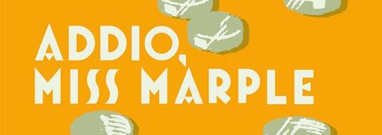 addio miss marple